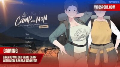 Cara Download Game Camp With Mom Bahasa Indonesia Simpel dan Praktis