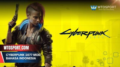 Cyberpunk 2077 Mod Bahasa Indonesia dengan Fitur Terlengkap 2024