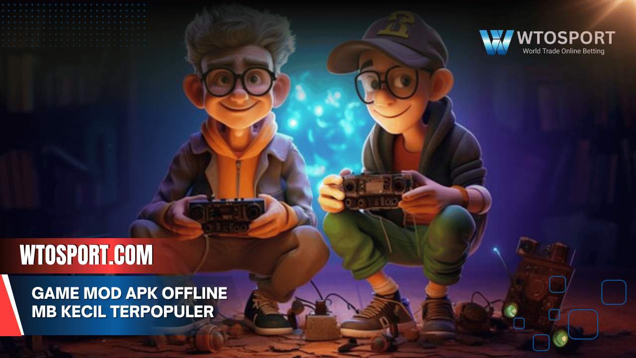 Game Mod Apk Offline MB Kecil Terpopuler