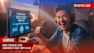 Game Penghasil Uang Langsung ke DANA Tanpa Iklan Terbukti Membayar