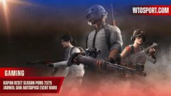 Kapan Reset Season PUBG 2025: Jadwal dan Antisipasi Event Baru