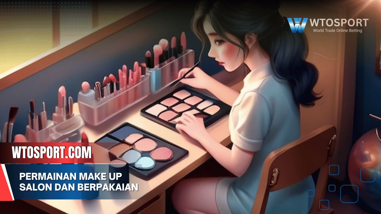 Permainan Make Up Salon dan Berpakaian Stylish untuk Tampil Gaya di Dunia Virtual