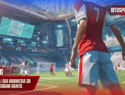 Sepak Bola Liga Indonesia 3D Realistis dengan Grafis Terbaik