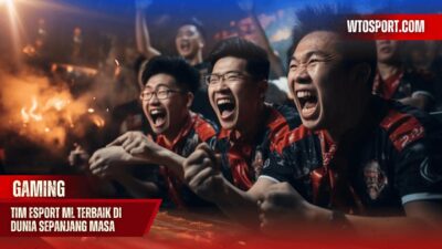 Tim Esport ML Terbaik di Dunia Sepanjang Masa