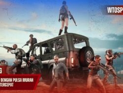 Top Up PUBG dengan Pulsa Murah dan Proses Tercepat