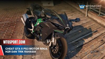 Cheat GTA 5 PS3 Motor Ninja H2R dan Trik Rahasia