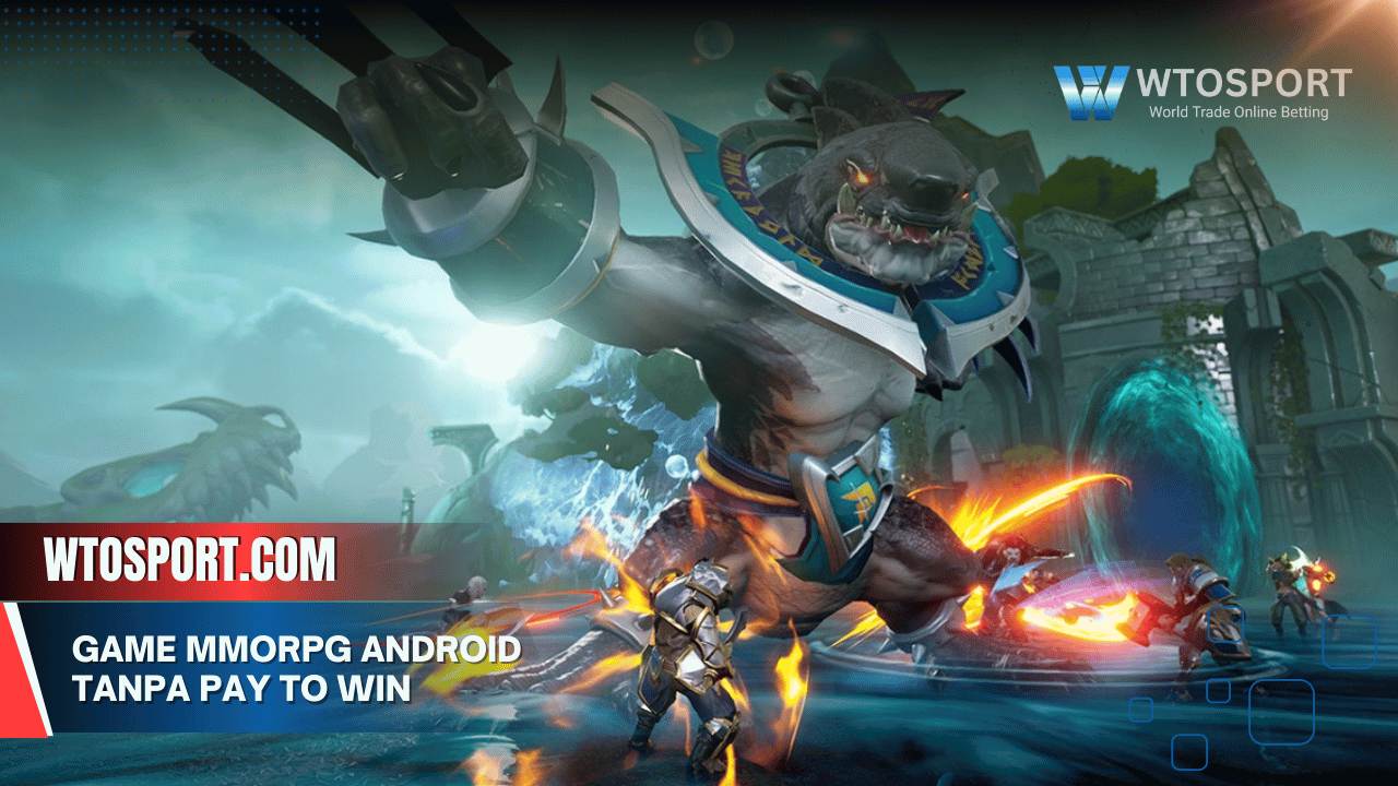 Game MMORPG Android Tanpa Pay to Win yang Seru Dimainkan