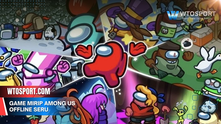 Game Mirip Among Us offline seru buat mabar rame tanpa kuota data Game Mirip Among Us offline seru buat mabar rame tanpa kuota data
