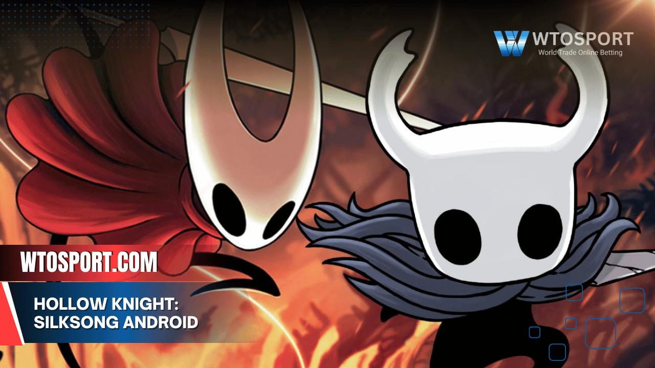 Hollow Knight: Silksong Android dan Fitur Eksklusifnya
