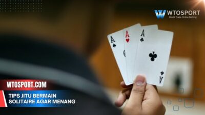 Tips Jitu Bermain Solitaire Agar Menang Terus Update Terbaru 2025