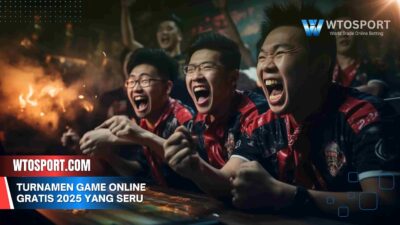 Turnamen Game Online Gratis 2025 yang Seru dan Cara Daftar