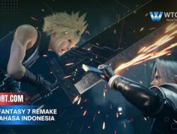 Final Fantasy 7 Remake Mod Bahasa Indonesia PC: Link Download Mudah
