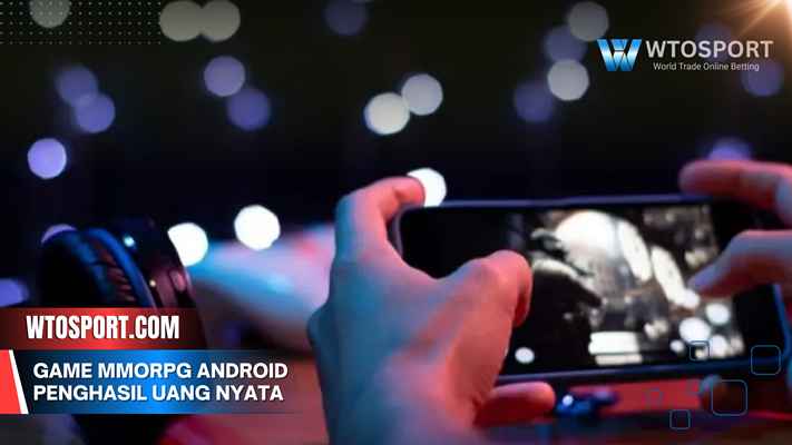 Game MMORPG Android penghasil uang nyata terbukti membayar lunas