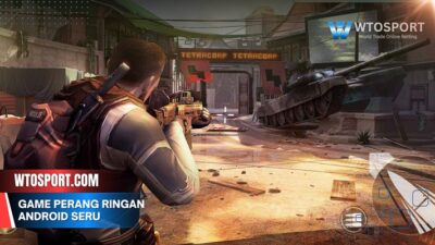 Game Perang Ringan Android Seru Tanpa Beban Performa HP