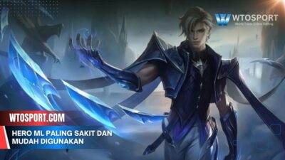 Hero ML Paling Sakit Dan Mudah Digunakan Untuk Pemula