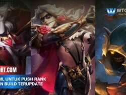 Hero ML Untuk Push Rank dengan Build Terupdate