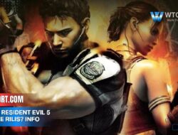 Kapan Resident Evil 5 Remake Rilis? Info Jadwal Terkini