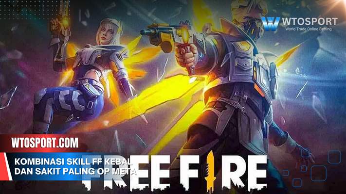 Kombinasi Skill FF Kebal dan sakit paling OP meta terbaru di 2025