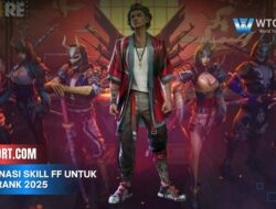 Kombinasi Skill FF untuk Push Rank 2025 meta paling efektif lho!