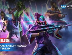 Kombinasi Skill Ff Reload Cepat terbaik meta terbaru anti jeda OK