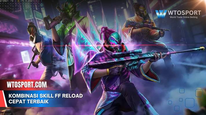 Kombinasi Skill Ff Reload Cepat terbaik meta terbaru anti jeda OK