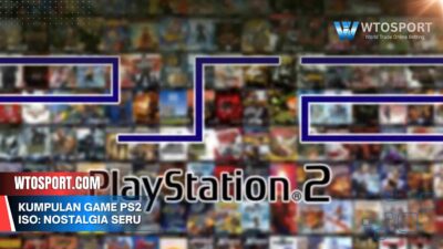Kumpulan Game PS2 ISO: Nostalgia Seru Kembali Hidup