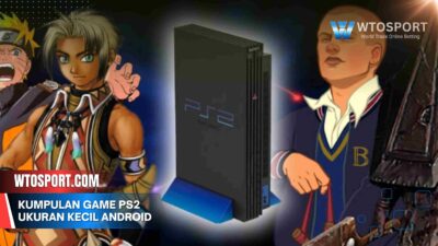 Kumpulan Game PS2 Ukuran Kecil Android: Ringan dan Menarik