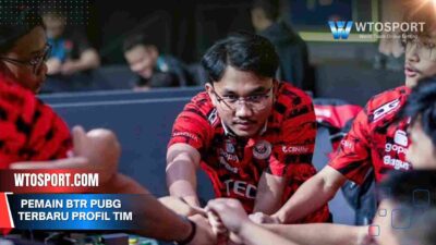 Pemain BTR PUBG Terbaru Profil Tim Esport yang Diperbarui