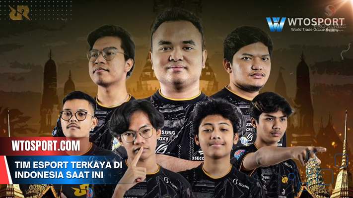 Tim Esport Terkaya di Indonesia Saat Ini, Siapa Saja Mereka Sejatinya