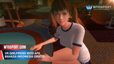 VR GirlFriend Mod APK bahasa Indonesia gratis unlock all fitur seru