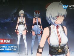 Wuthering Waves Mod Skin Android: Cara Pasang Mudah