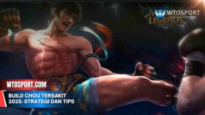 Build Chou Tersakit 2025: Strategi dan Tips