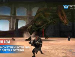 Cheat Monster Hunter 3rd PPSSPP 60fps & Setting Terbaik