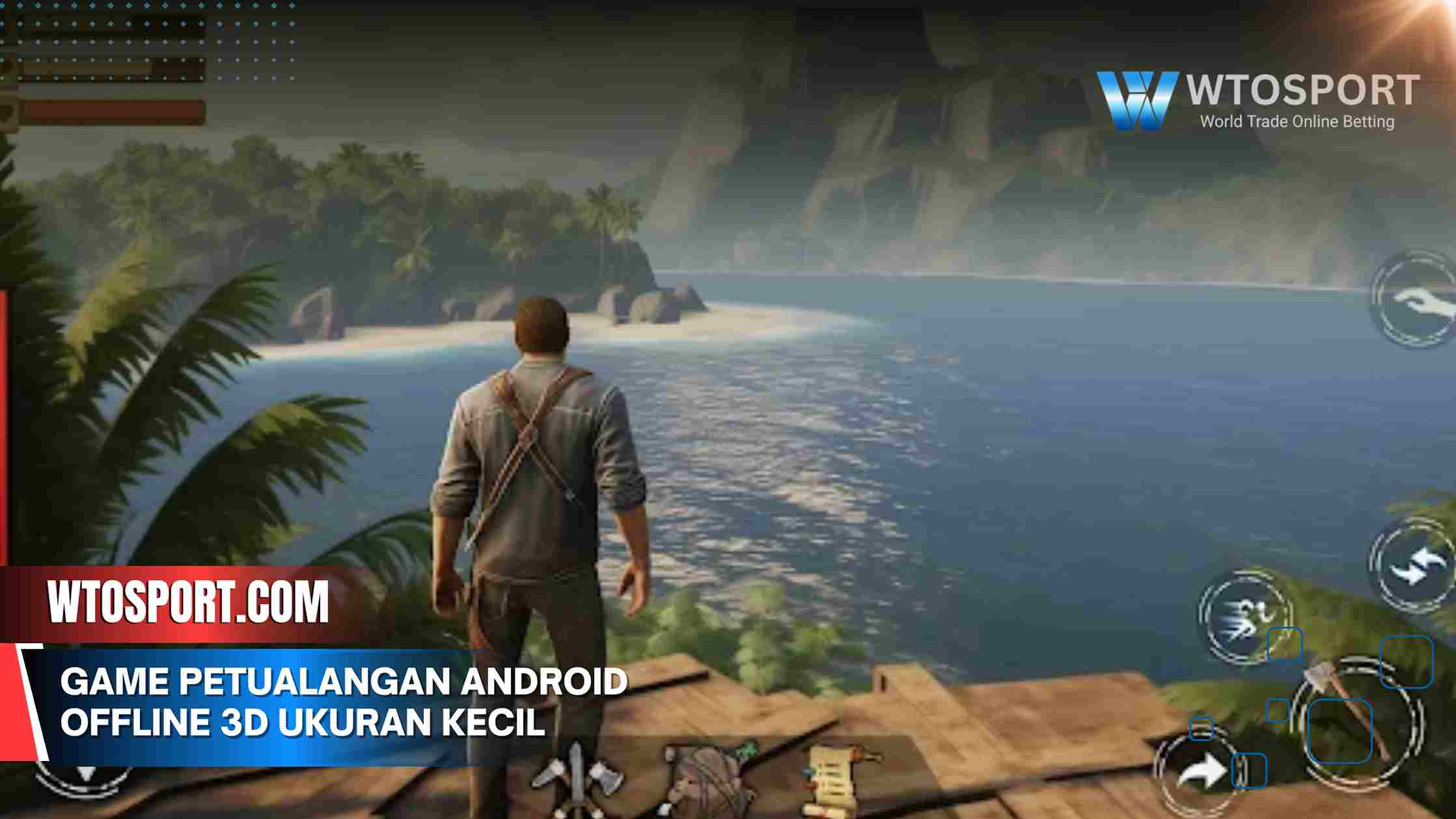 Game Petualangan Android offline 3D ukuran kecil Terbaik