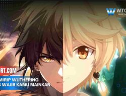 Game mirip Wuthering Waves yang Wajib Kamu Mainkan 2025