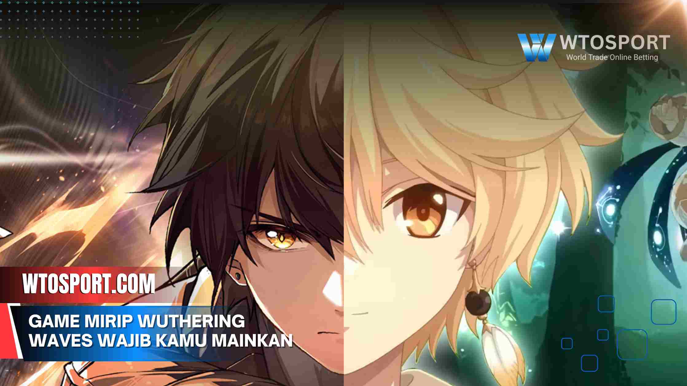 Game mirip Wuthering Waves yang Wajib Kamu Mainkan 2025