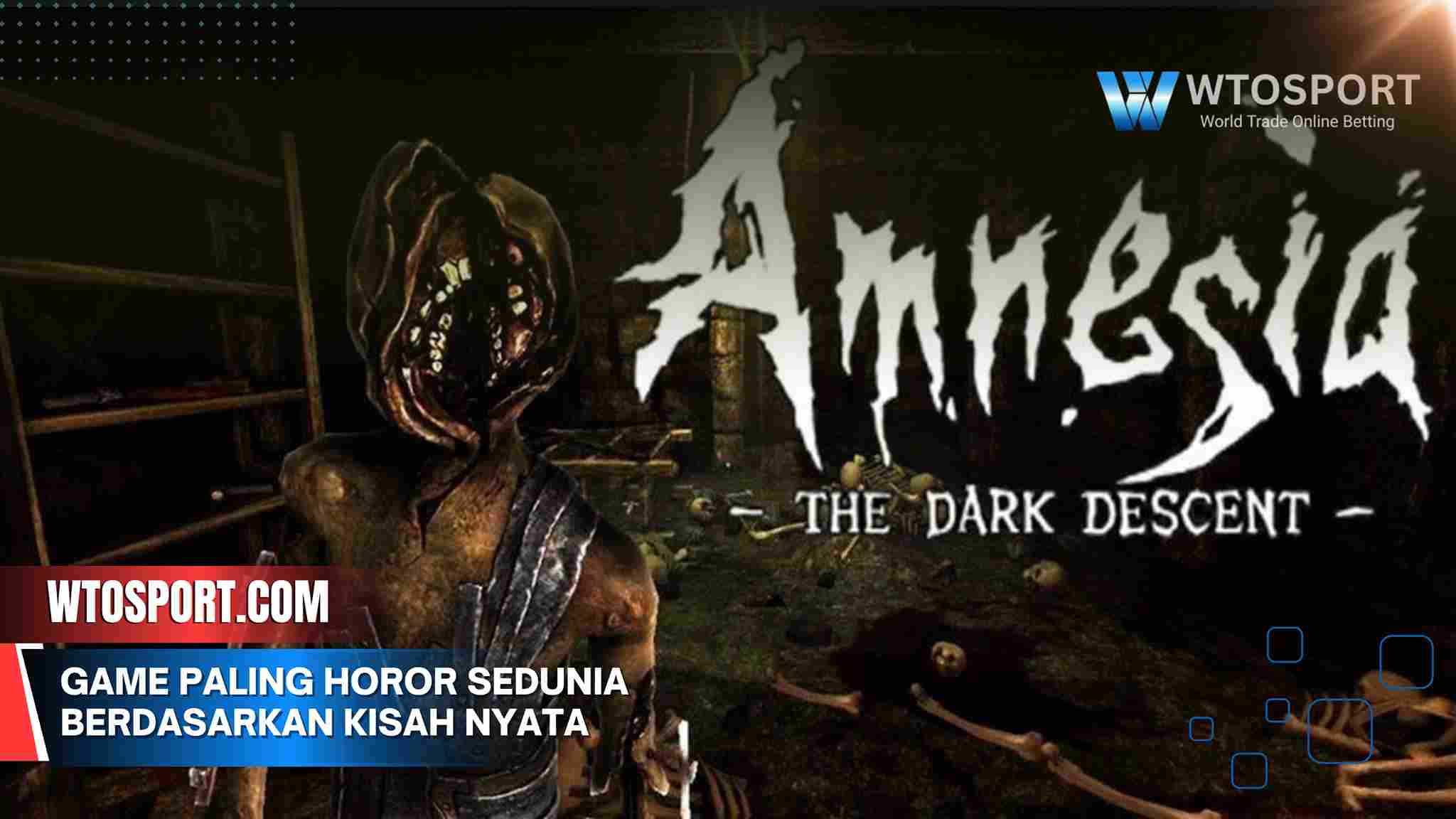 Game paling horor sedunia Berdasarkan Kisah Nyata Terbaru