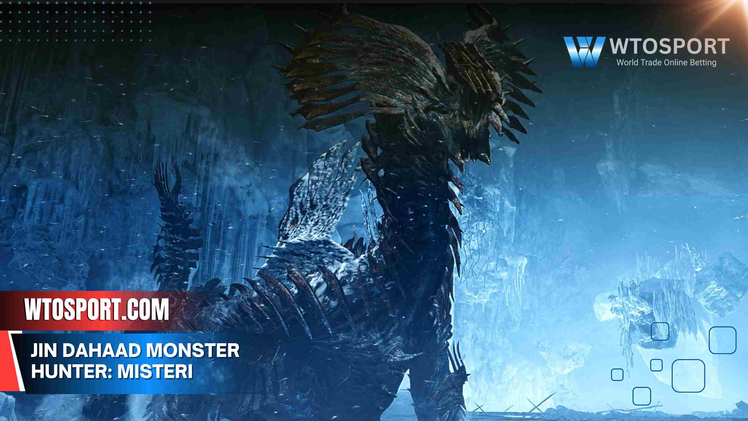 Jin Dahaad Monster Hunter: Misteri, Senjata, dan Petualangan