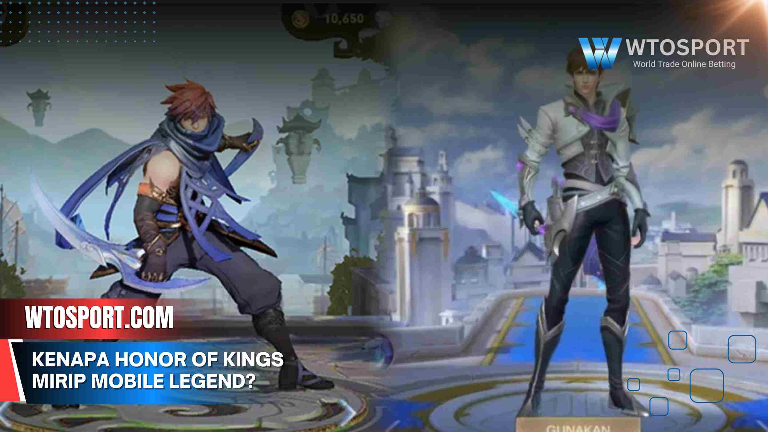 Kenapa Honor of Kings mirip Mobile Legend? Ini Alasannya Kenapa Honor of Kings mirip Mobile Legend? Ini Alasannya