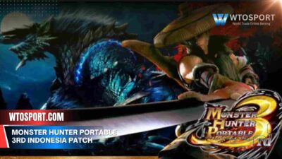 Monster Hunter Portable 3rd Indonesia Patch & Cara Mainnya