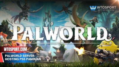 Palworld Server Hosting PS5 Panduan Setup Mudah