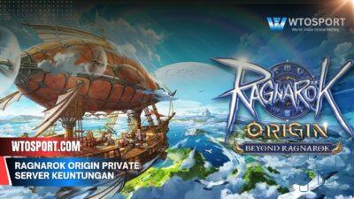 Ragnarok Origin Private Server Keuntungan Terbaik