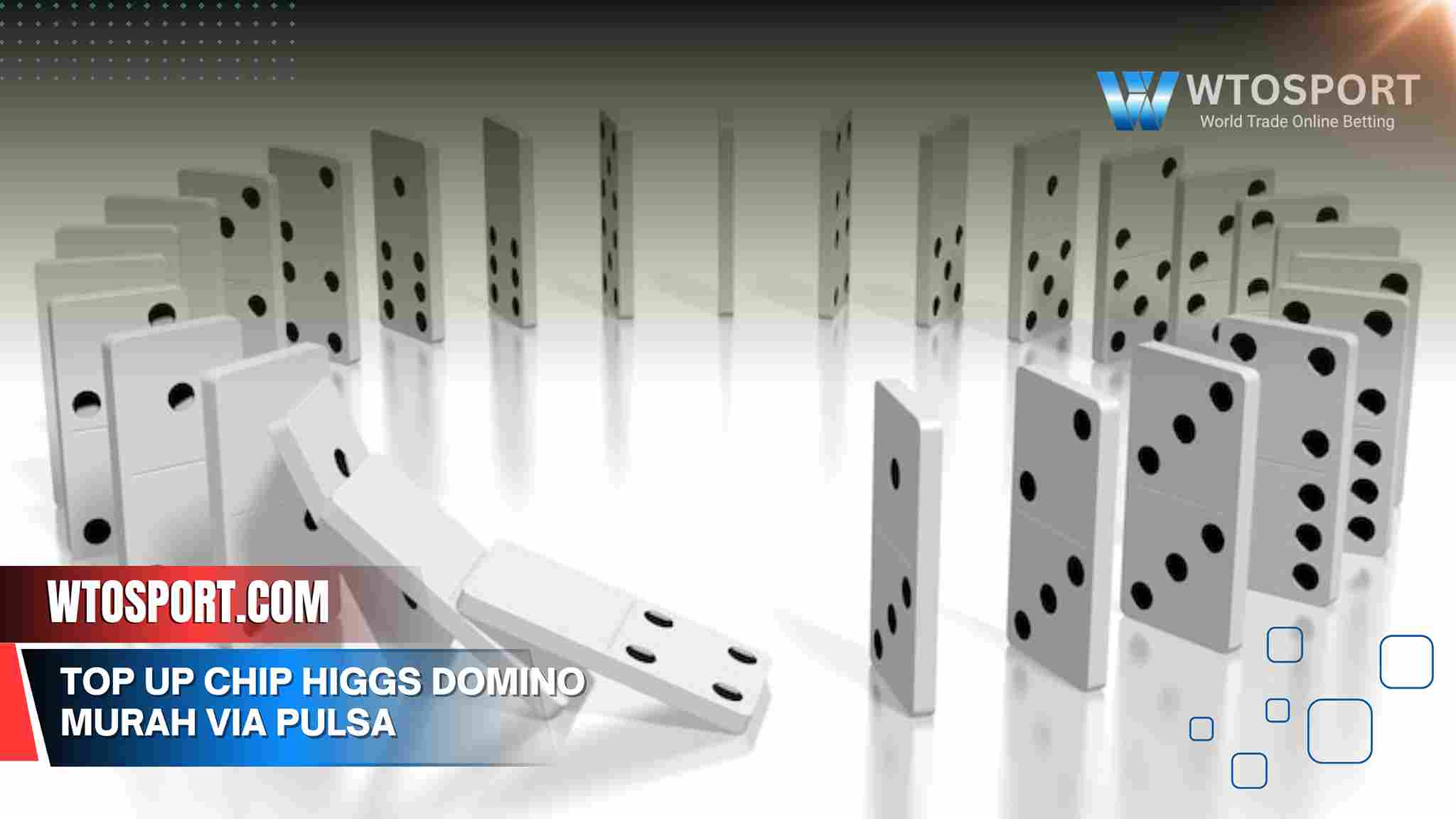 Top Up chip Higgs Domino murah via Pulsa termurah Juni 2025.