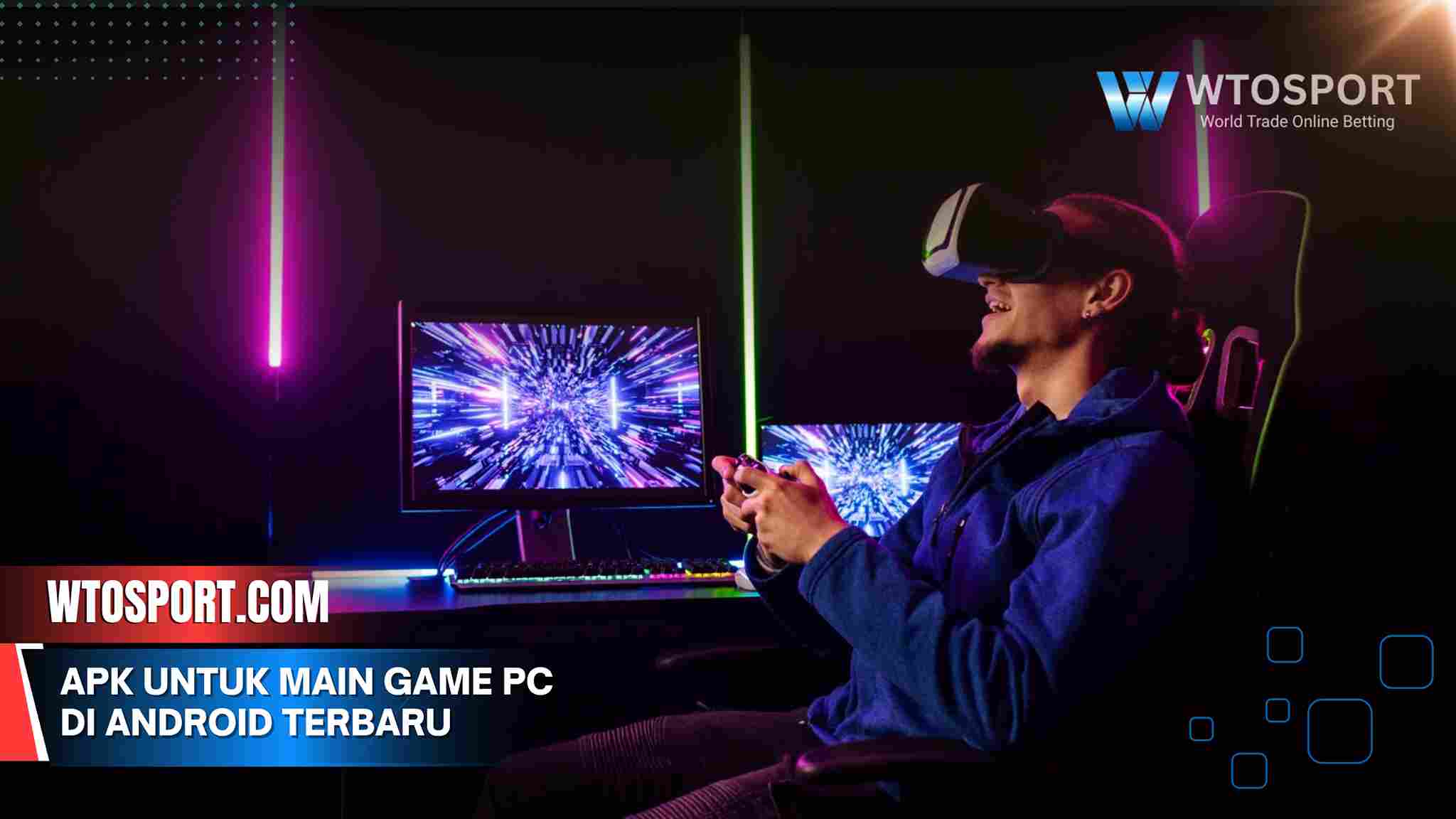 APK untuk main game PC di Android Terbaru & Paling Stabil