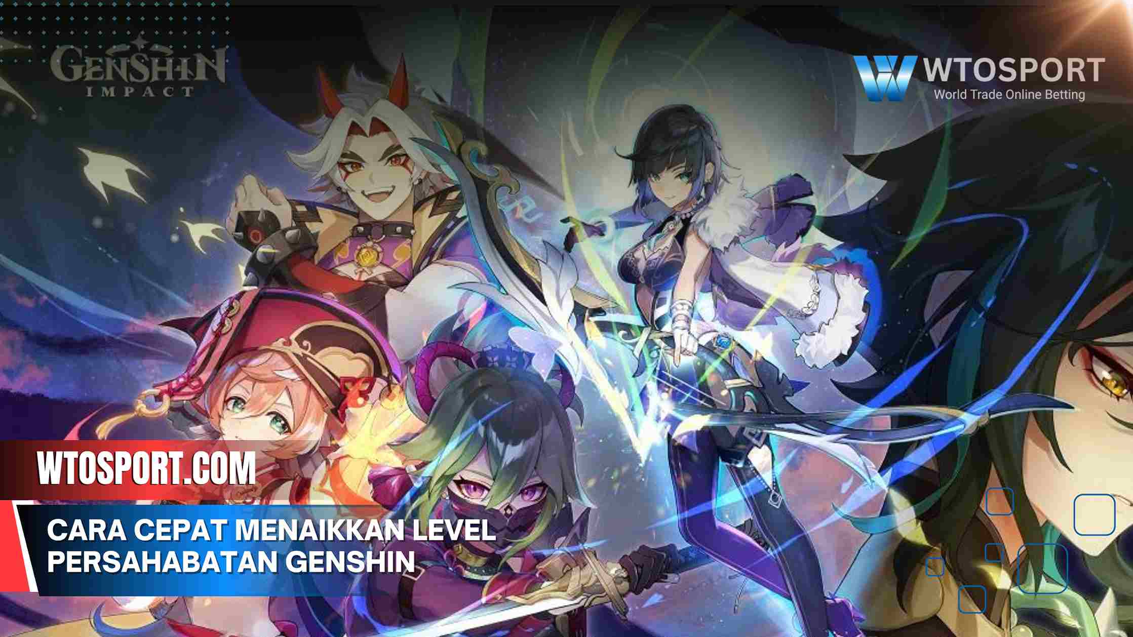 Cara cepat menaikkan Level Persahabatan Genshin Impact 2025