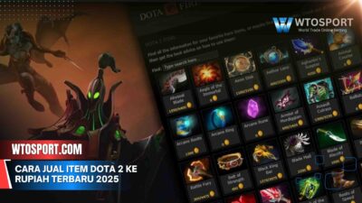 Cara jual item dota 2 ke rupiah Terbaru 2025 Paling Aman