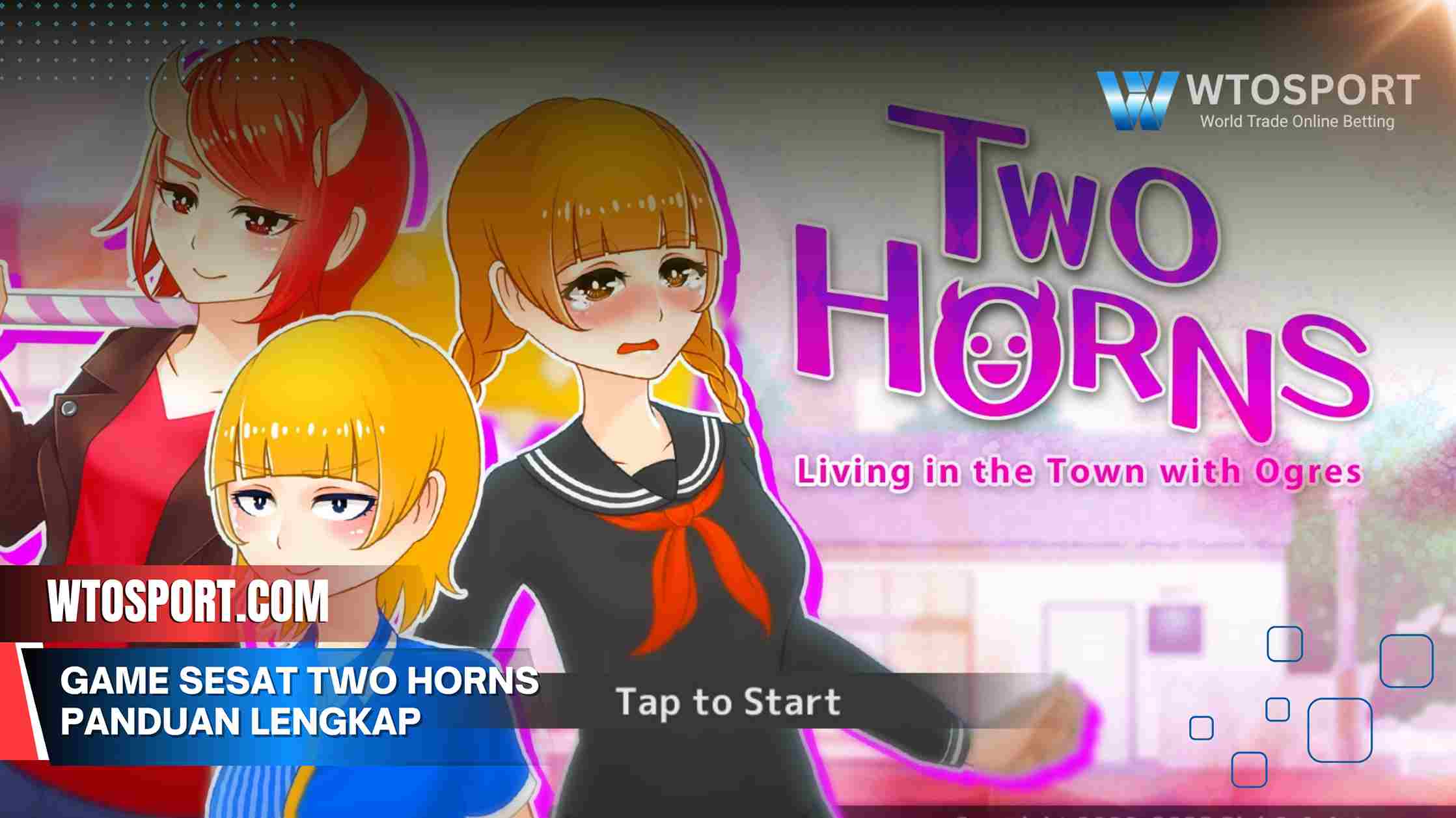 Game Sesat Two Horns Panduan Lengkap Anti Bingung 2025