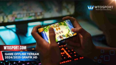 Game Offline Terbaik 2024/2025 Grafik Hd, Wajib Main!