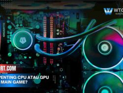 Lebih penting CPU atau GPU untuk main game? Ini Jawabannya