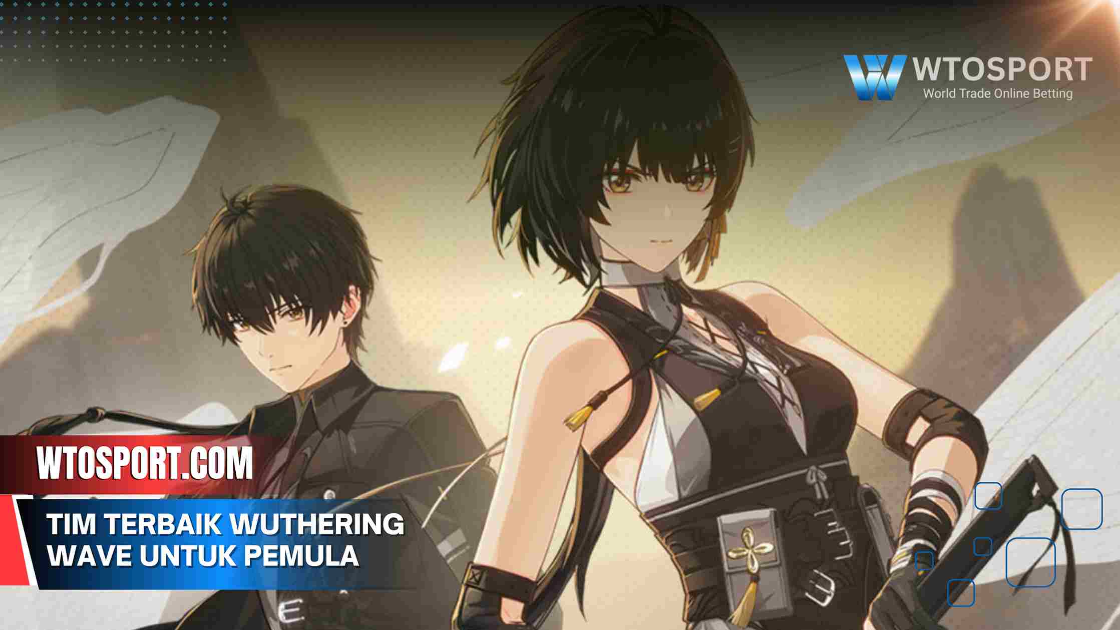 Tim Terbaik Wuthering Wave Untuk Pemula, Panduan 2025